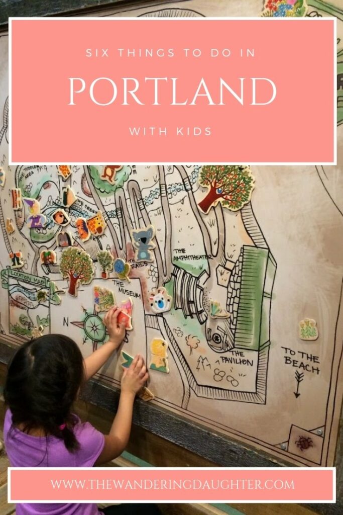Six Things To Do In Portland With Kids | The Wandering Daughter 