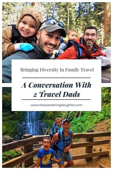 Bringing Diversity In Family Travel: A Conversation With 2 Travel Dads | The Wandering Daughter |
Profile of the traveling family behind the blog, "2 Travel Dads" 