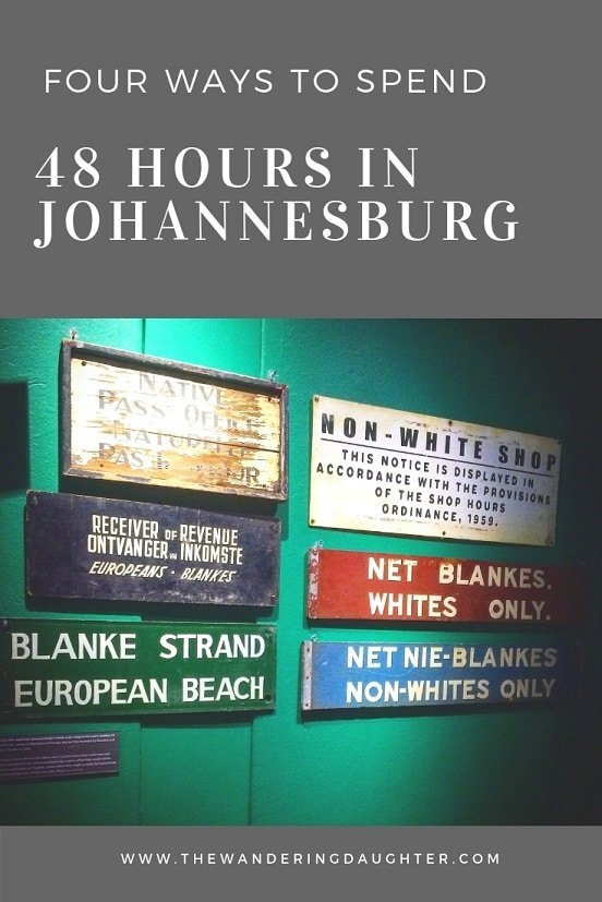 Four Ways To Spend 48 Hours In Johannesburg | The Wandering Daughter | Tips for experiencing Johannesburg, South Africa in 48 hours. #Africa #SouthAfrica #stopover
