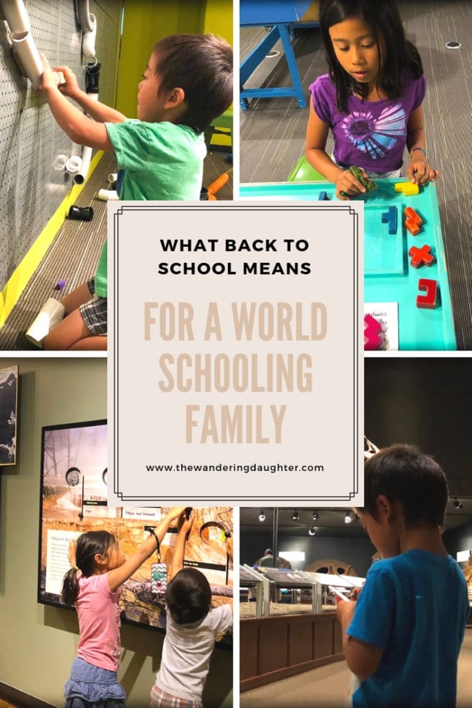 What Back To School Means For A World Schooling Family | The Wandering Daughter | How a world schooling family does back to school while traveling.