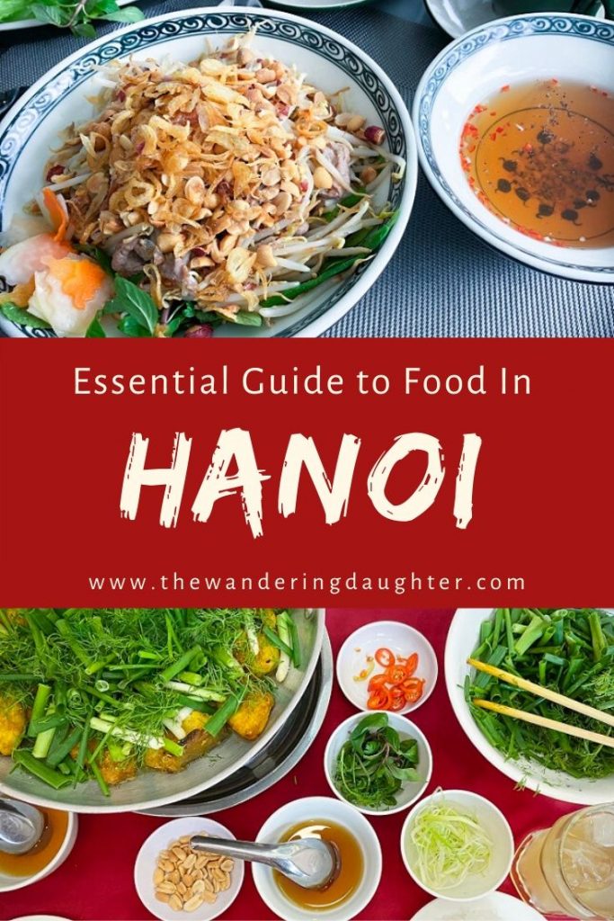 Essential Guide To Food In Hanoi | The Wandering Daughter