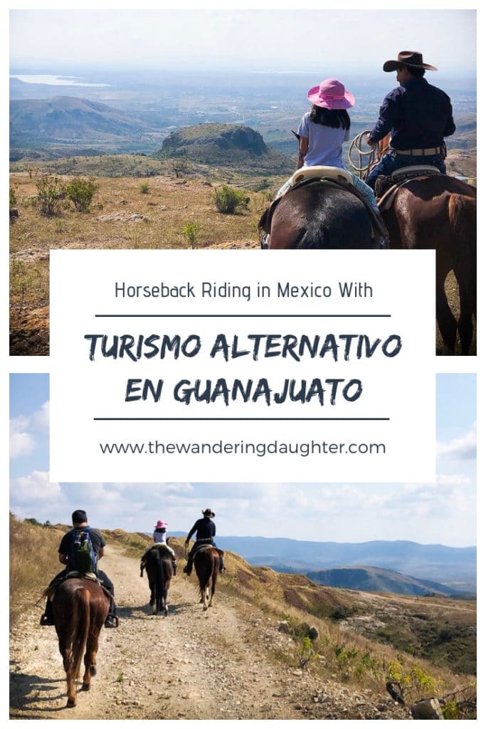 Horseback Riding In Mexico With Turismo Alternativo En Guanajuato | The Wandering Daughter